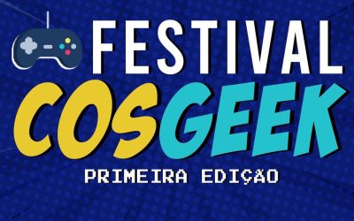 Primeira Edição do Festival Cosgeek chega em Santana de Parnaiba